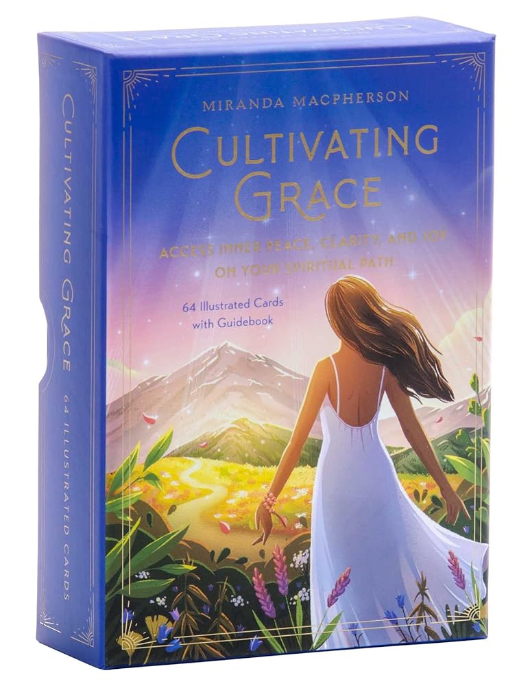 Cultivating Grace: Access Inner Peace, Clarity, and Joy on Your Spiritual Path [Card Deck] cover image