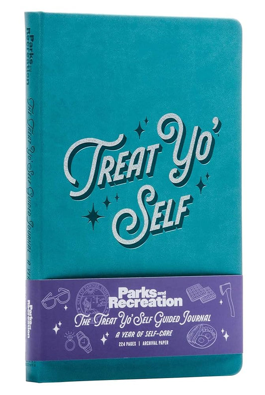 Parks and Recreation: The Treat Yo' Self Guided Journal: A Year of Self-Care (Guided Journals, Official Parks and Rec Merchandise) cover image