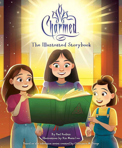 Charmed: The Illustrated Storybook: (TV Book, Pop Culture Picture Book) (Illustrated Storybooks) cover image