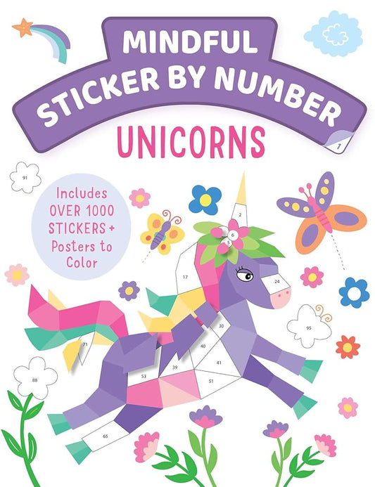 Mindful Sticker By Number: Unicorns: (Sticker Books for Kids, Activity Books for Kids, Mindful Books for Kids) cover image