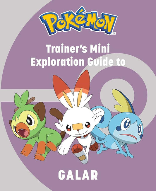 PokÃ©mon: Trainer's Mini Exploration Guide to Galar (Mini Book) cover image