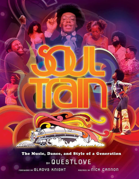 Soul Train: The Music, Dance, and Style of a Generation cover image