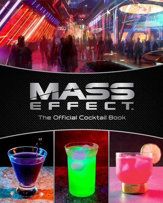 Mass Effect: The Official Cocktail Book cover image
