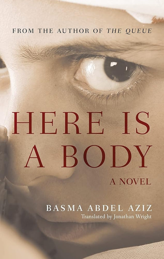 Here Is a Body: A Novel (Hoopoe Fiction) cover image
