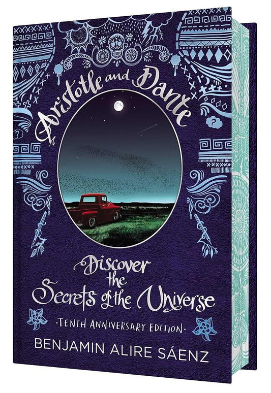 Aristotle and Dante Discover the Secrets of the Universe: Tenth Anniversary Edition cover image