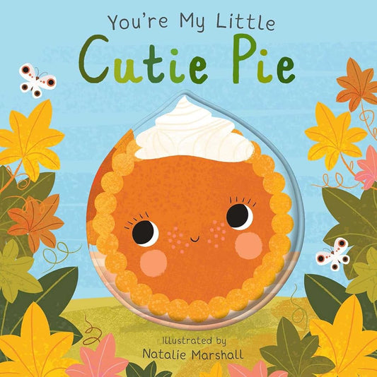 You're My Little Cutie Pie cover image
