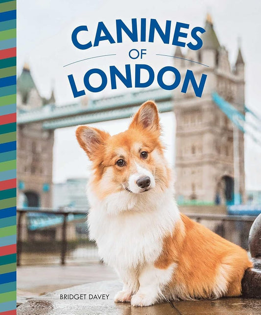 Canines of London (Dog Photography, Dog Lovers Gift) cover image
