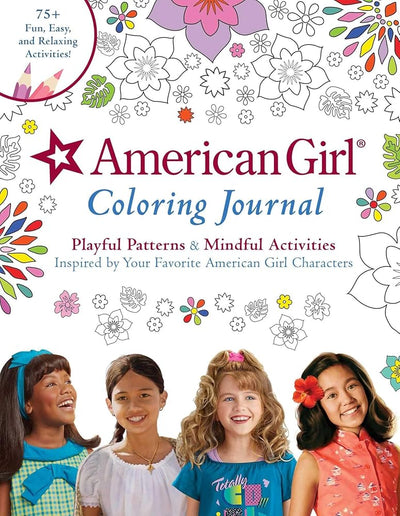 American Girl Coloring Journal: Playful Patterns & Mindful Activities Inspired by Your Favorite American Girl Characters cover image