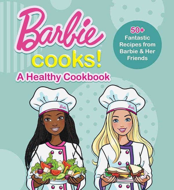 Barbie Cooks! A Healthy Cookbook cover image