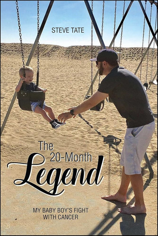 The 20-Month Legend: My Baby Boy's Fight with Cancer cover image