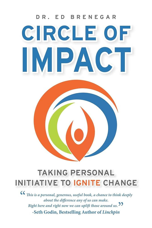 Circle of Impact: Taking Personal Initiative to Ignite Change cover image