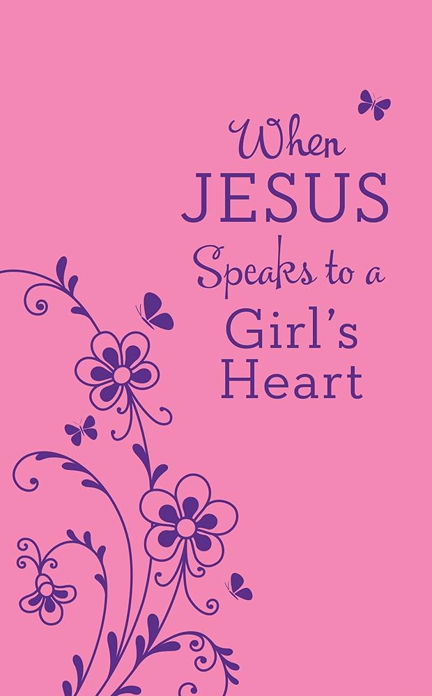 When Jesus Speaks to a Girl's Heart cover image