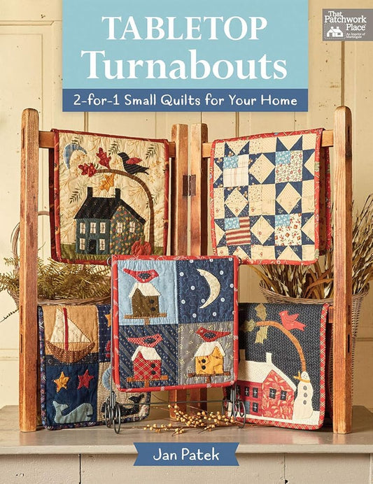 Tabletop Turnabouts: 2-for-1 Small Quilts for Your Home cover image