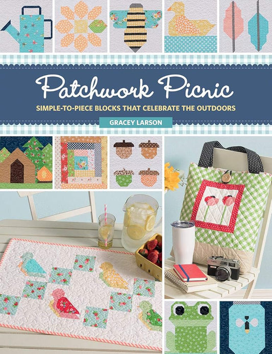 Patchwork Picnic: Simple-to-Piece Blocks That Celebrate the Outdoors cover image