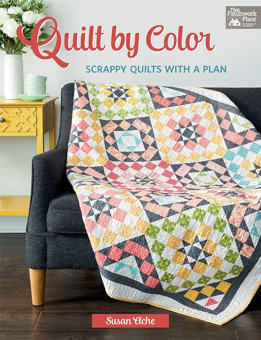 Quilt by Color: Scrappy Quilts with a Plan cover image