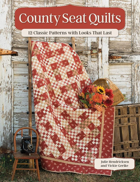 County Seat Quilts: 12 Classic Patterns with Looks That Last cover image