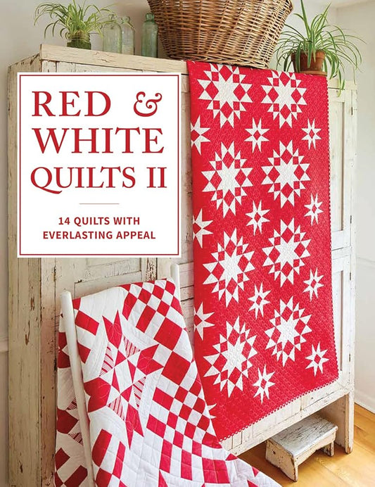 Red & White Quilts II: 14 Quilts with Everlasting Appeal cover image