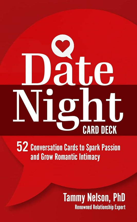 Date Night Card Deck: 52 Conversation Cards to Spark Passion and Grow Romantic Intimacy cover image