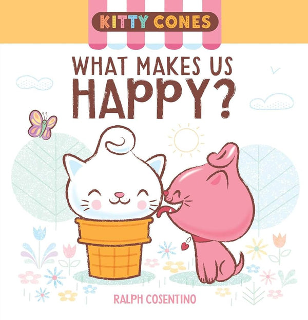 Kitty Cones: What Makes Us Happy? cover image