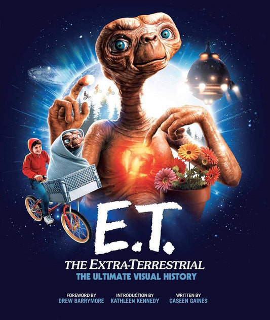 E.T.: the Extra Terrestrial: The Ultimate Visual History cover image
