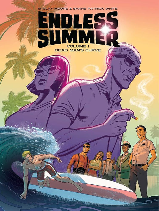 Endless Summer, Vol. 1: Dead Man's Curve (1) (Endless Summer, 1) cover image