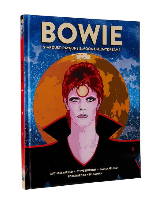 BOWIE: Stardust, Rayguns, & Moonage Daydreams (OGN biography of Ziggy Stardust, gift for Bowie fan, gift for music lover, Neil Gaiman, Michael Allred) cover image