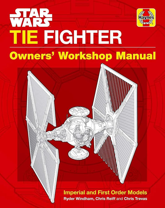 Star Wars: Tie Fighter: Owners' Workshop Manual (Haynes Manual) cover image