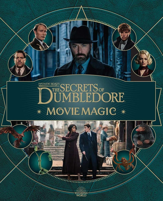 Fantastic Beasts: The Secrets of Dumbledore: Movie Magic (Harry Potter) cover image