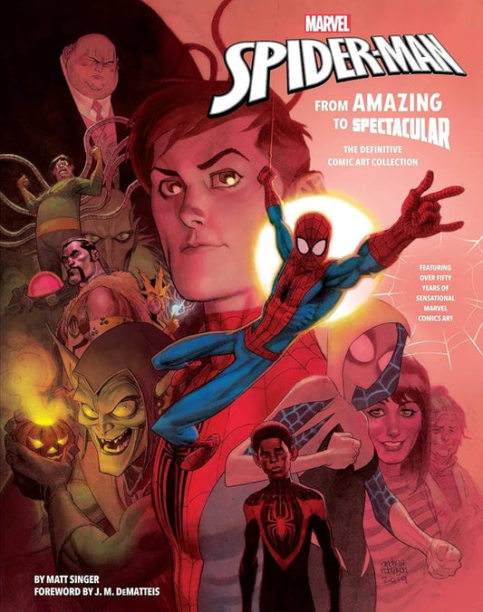 Marvel's Spider-Man: From Amazing to Spectacular: The Definitive Comic Art Collection cover image