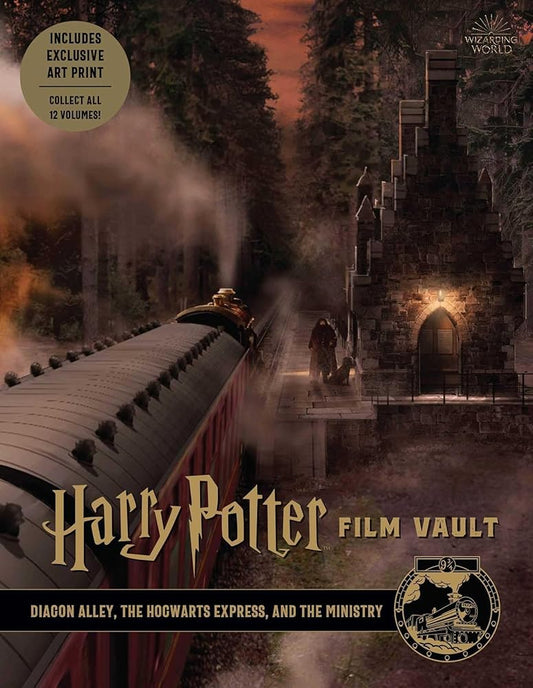 Harry Potter: Film Vault: Volume 2: Diagon Alley, the Hogwarts Express, and the Ministry (Harry Potter Film Vault, 2) cover image