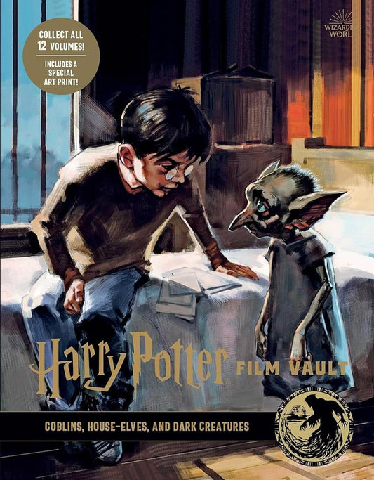 Harry Potter: Film Vault: Volume 9: Goblins, House-Elves, and Dark Creatures (Harry Potter Film Vault, 9) cover image