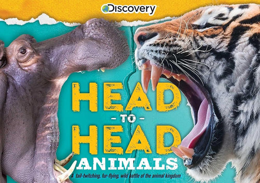 Discovery: Head-to-Head: Animals: A tail-twitching, fur-flying wild battle of the animal kingdom! cover image