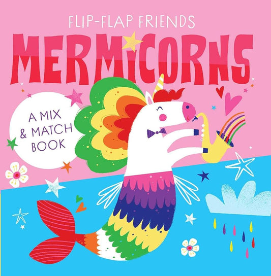 Flip-Flap Friends: Mermicorns cover image