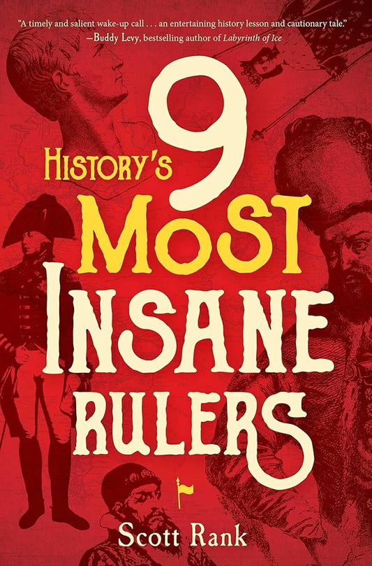 History's 9 Most Insane Rulers cover image