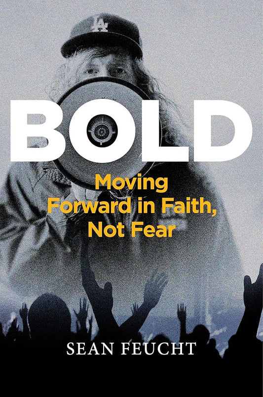 Bold: Moving Forward in Faith, Not Fear cover image