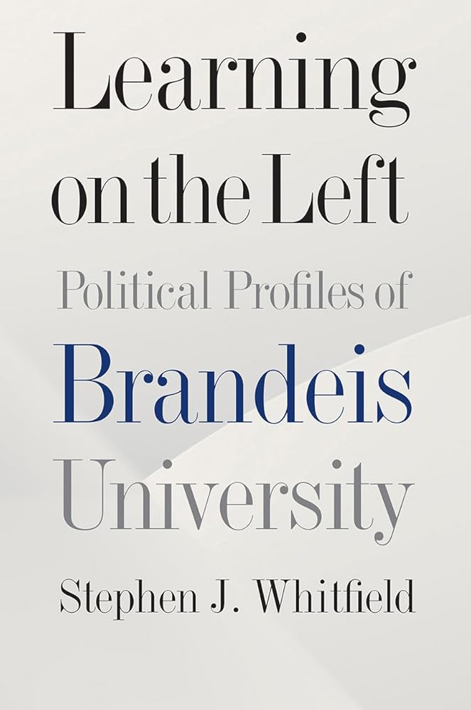 Learning on the Left: Political Profiles of Brandeis University cover image