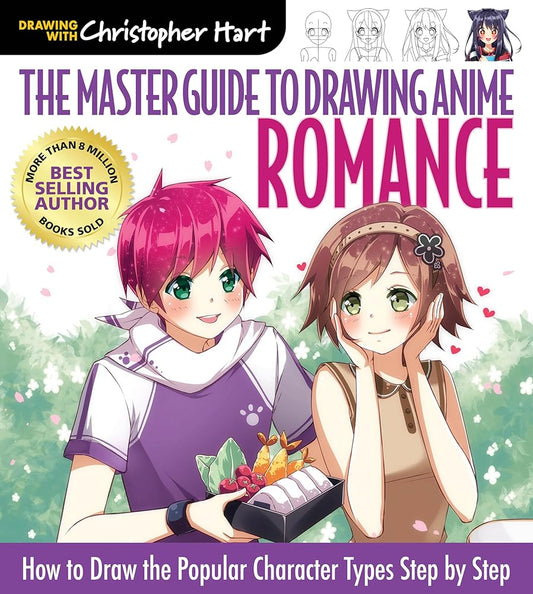 The Master Guide to Drawing Anime: Romance: How to Draw Popular Character Types Step by Step – A How to Draw Anime / Manga Books Series (Volume 4) cover image