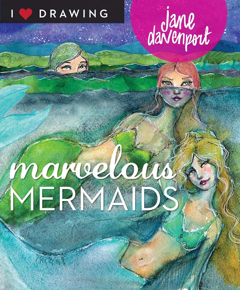 Marvelous Mermaids (I Heart Drawing) cover image