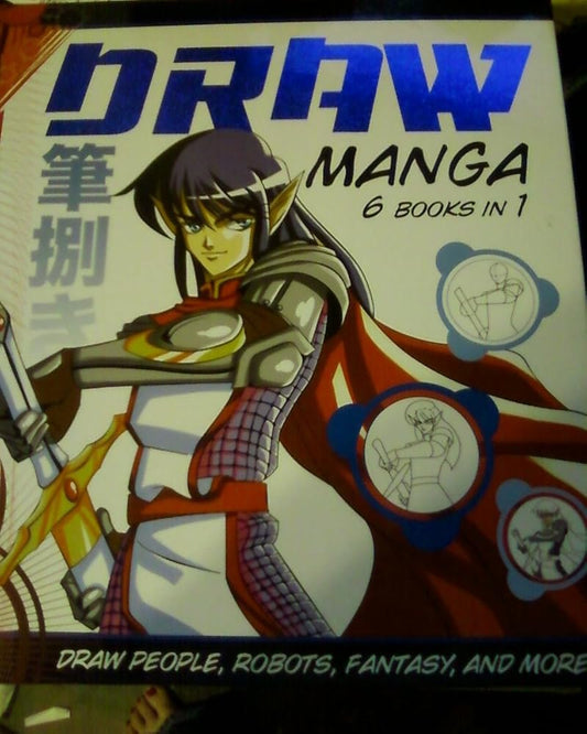Draw Manga: Characters / Shonen / Shojo / Action / Robots / Fantasy cover image