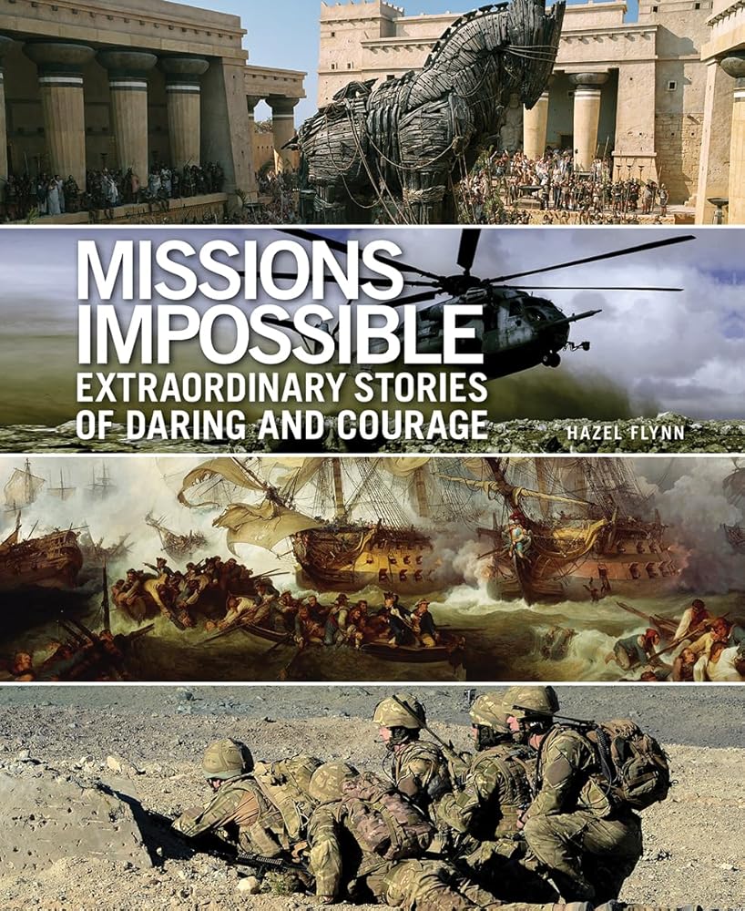 Missions Impossible: Extraordinary Stories of Daring and Courage cover image
