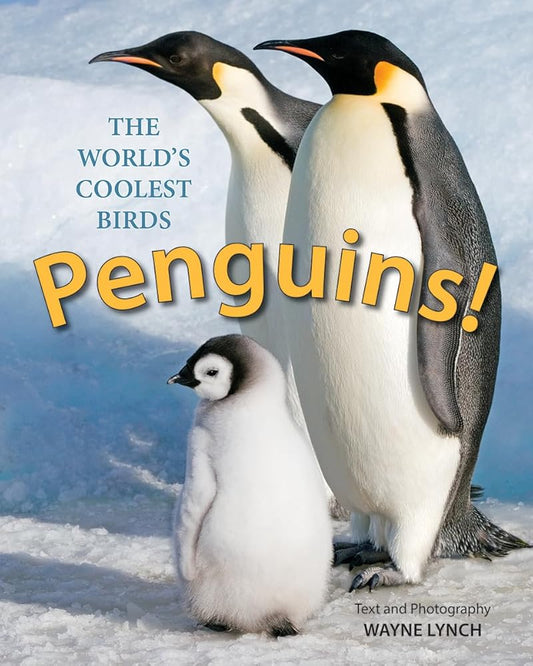 Penguins!: The World's Coolest Birds cover image