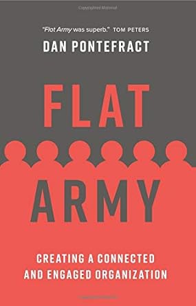 Flat Army: Creating a Connected and Engaged Organization cover image