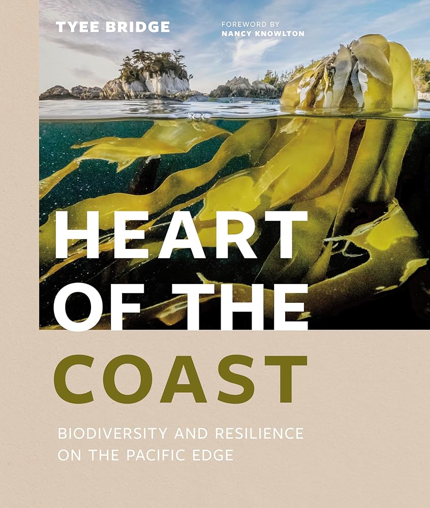 Heart of the Coast: Biodiversity and Resilience on the Pacific Edge cover image