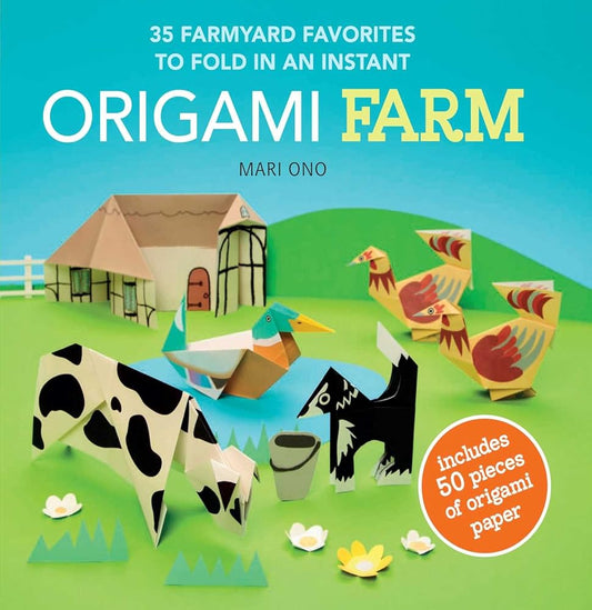 Origami Farm: 35 farmyard favorites to fold in an instant cover image