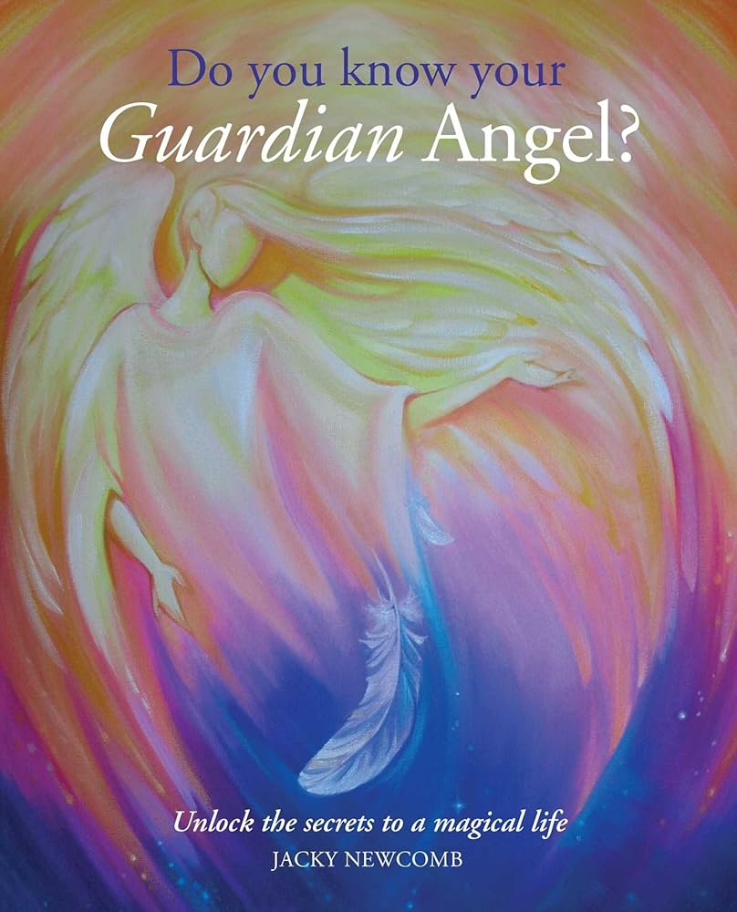 Do You Know Your Guardian Angel?: Unlock the Secrets to a Magical Life cover image