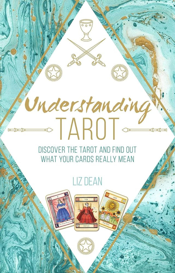 Understanding Tarot: Discover the tarot and find out what your cards really mean cover image