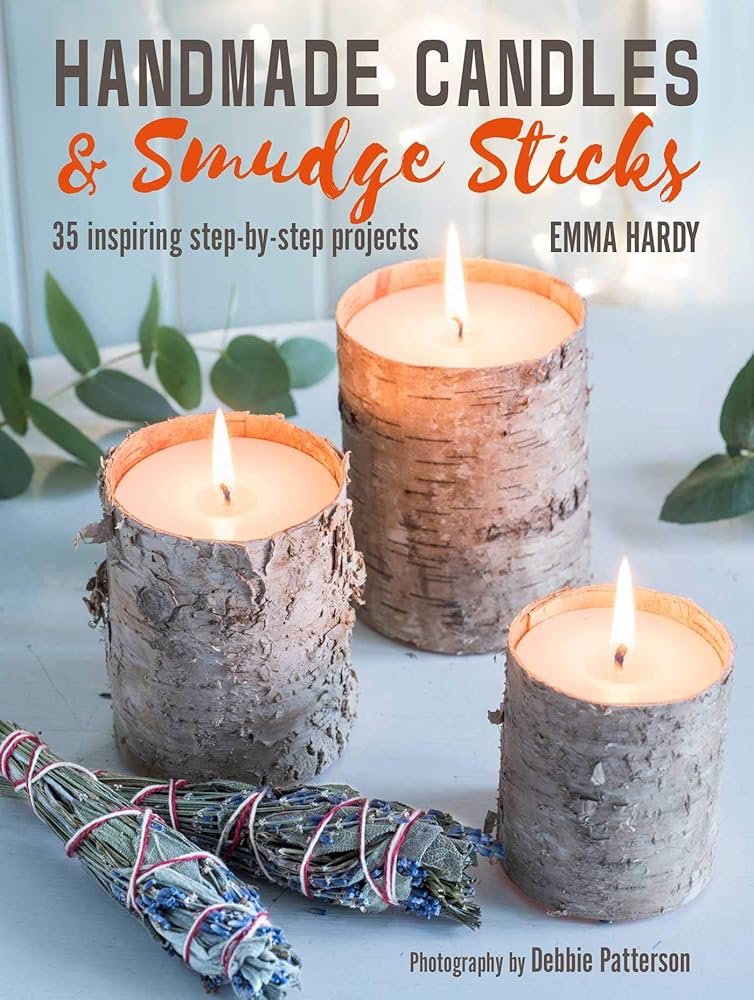 Handmade Candles and Smudge Sticks: 35 inspiring step-by-step projects cover image