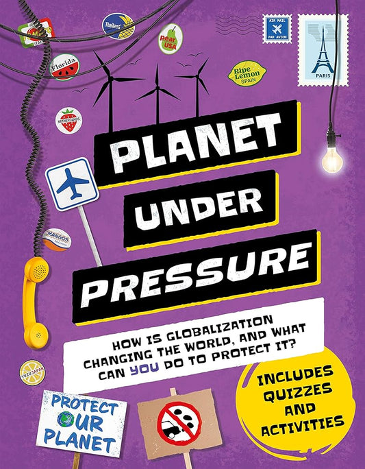 Planet Under Pressure: How is an increasing population changing the world, and how can YOU help? (Earth Action) cover image