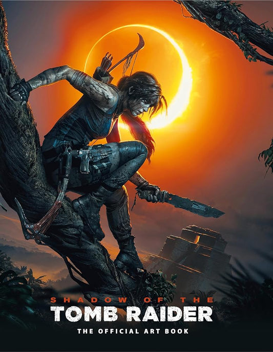 Shadow of the Tomb Raider The Official Art Book cover image