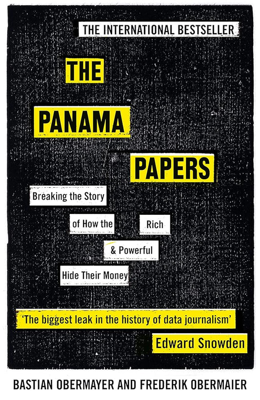 The Panama Papers: Breaking the Story of How the Rich and Powerful Hide Their Money cover image